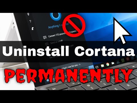 How to PERMANENTLY Remove Cortana from Windows 10 - Working in 2026