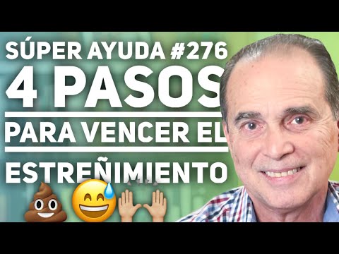 SÚPER AYUDA #276  4 Pasos Para Vencer el Estreñimiento