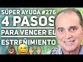 SÚPER AYUDA 276 4 Pasos Para Vencer El Estreñimiento