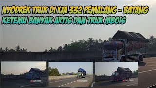 Download lagu Nyodrek Truk Di Tol Km 332 Pemalang - Batang Ketemu Banyak Artis Dan Truk Mbois mp3