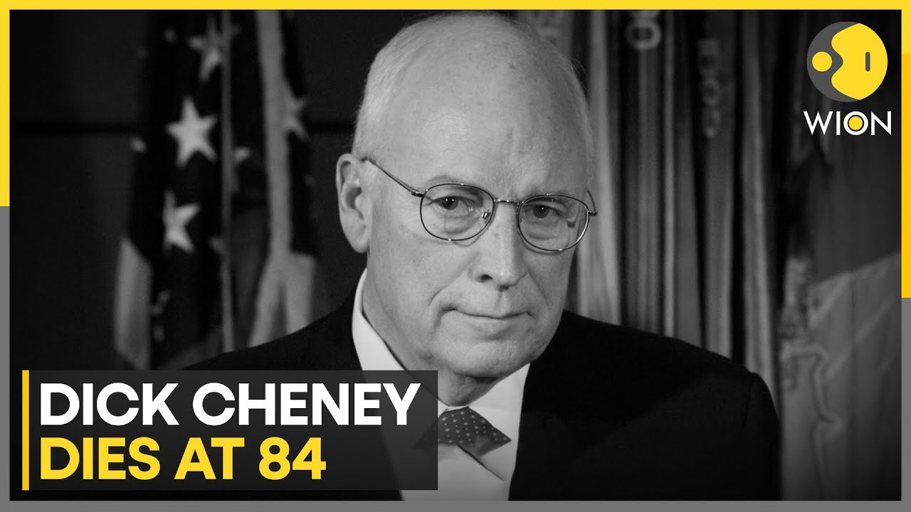 Former US Vice President Dick Cheney Dies at 84 After Heart Illness