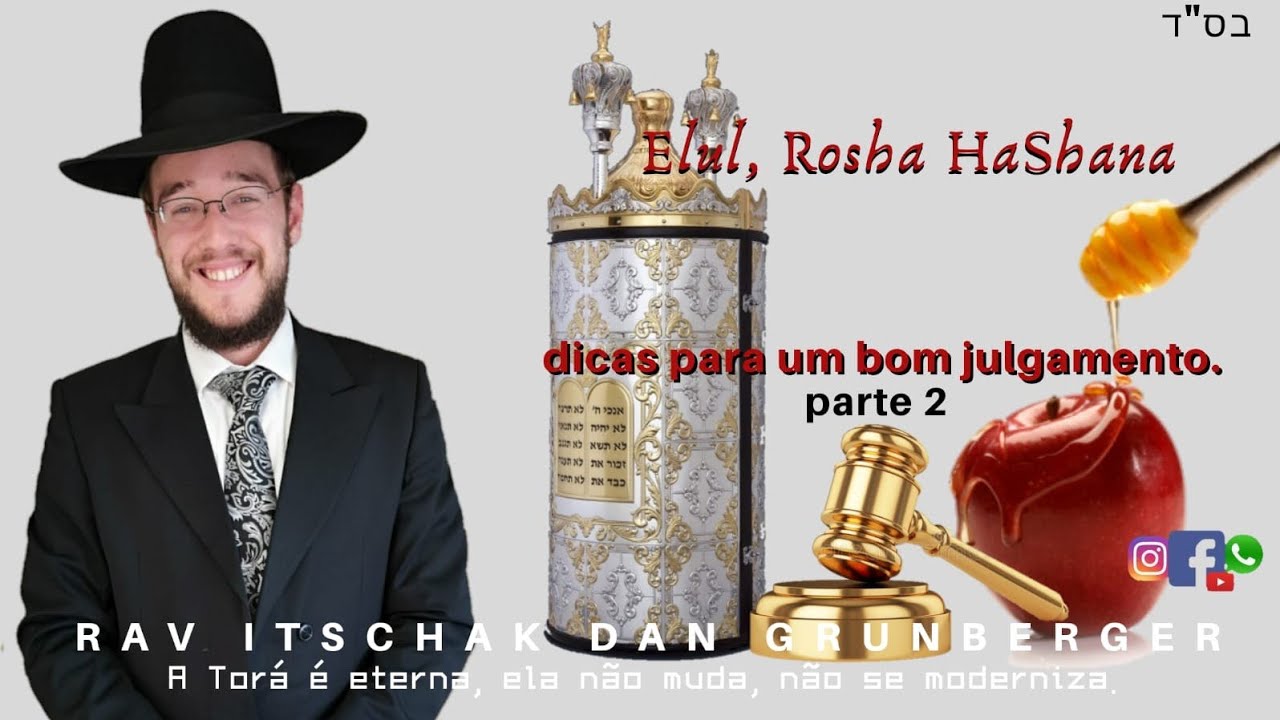 Elul, Rosh Hashana, dicas para um bom julgamento - parte 2