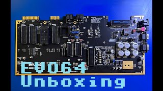 EVO64 - Unboxing my DIY builders kit