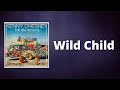 Kenny Chesney - Wild Child (Lyrics)