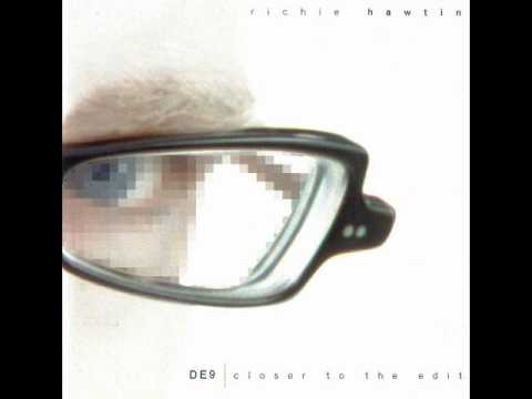 Richie Hawtin - DE9 | Closer To The Edit  (2001, full‐length)
