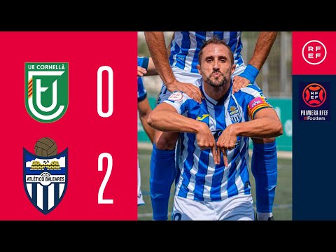 UE Cornellà 0-2 CD Atlético Baleares | PrimeraRFEF | Jornada 1 | Grupo 2