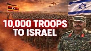 BREAKING: Uganda Sends 10,000 Troops to Israel – What Happens Next Will Shock You!