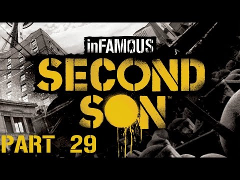 InFAMOUS: Second Son Walkthrough - Part 29 - Flight Of Angels - (Paragon) (PS4) (1080p)
