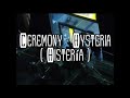 Ceremony - Hysteria ( legendado )