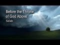 Before the Throne of God Above - Selah [with lyrics]