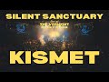 Kismet - Silent Sanctuary LIVE at The Vermont Hollywood