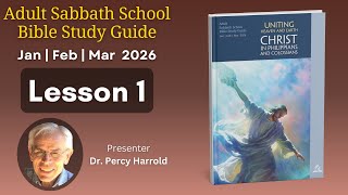 2026 Q1 Lesson 1 – Persecuted but Not Forsaken – Audio by Dr Percy Harrold