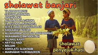 Download lagu SHOLAWAT BANJARI | SHOLAWAT PENARIK REZEKI PENYEJUK  HATI mp3