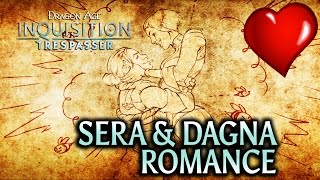 Dragon Age: Inquisition - Trespasser DLC - Sera &amp; Dagna Romance