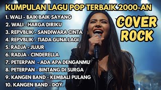 Download lagu 10 Lagu Pop Indonesia Terpopuler Versi Cover Rock 🎸 Nostalgia 2000an mp3