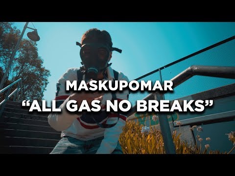 Maskupomar - All gas no breaks (Dir by @Zach_Hurth)