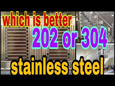 304 vs 202 steel