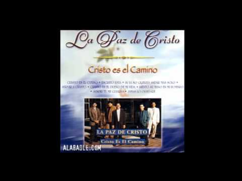 Cristo Es El Camino - La Paz De Cristo