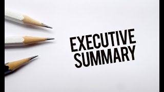 What Is an Executive Summary?