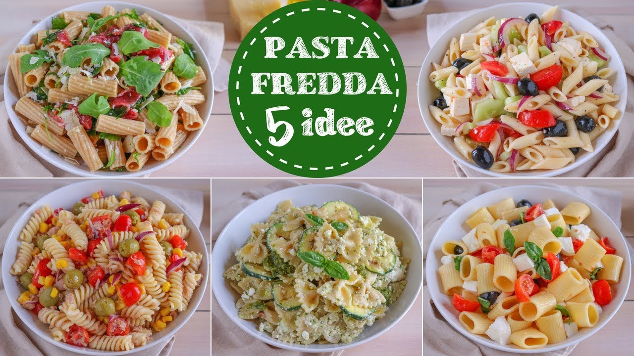 5 IDEE DI PASTA FREDDA PER L'ESTATE - Ricetta Facile Fatto in casa da Benedetta