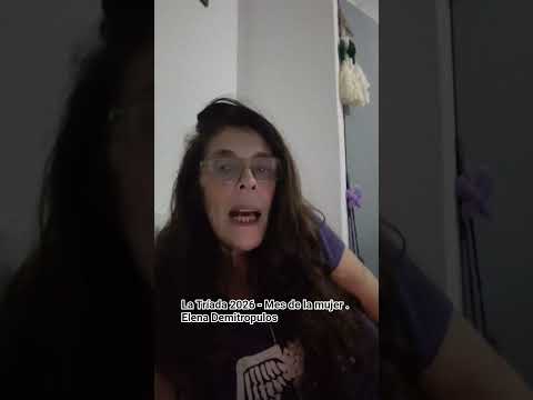 La Tríada 2026 - Mes de la mujer. Elena Demitropulos
