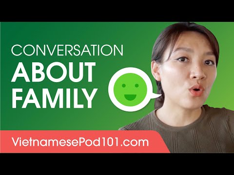 Conversation About Family - Vietnamese Conversational Phrases