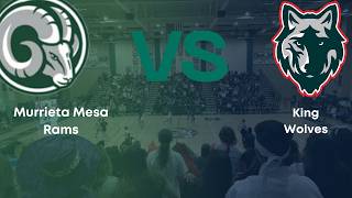 Murrieta Mesa Girls Varsity Basketball vs King