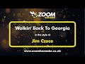 Jim Croce - Walkin' Back To Georgia - Karaoke Version from Zoom Karaoke