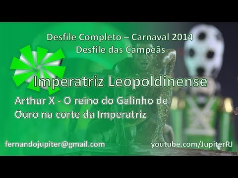 Desfile das Campeãs Carnaval 2014 - Imperatriz Leopoldinense