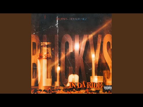 Blickys in Da Ride (feat. DQ Jones)