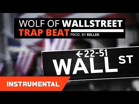 FRESH Trap Beat | Hard 808 Hip-Hop Instrumental - Wolf Of Wallstreet (Prod. By Rellek)
