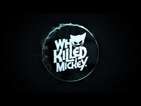 WhoKilledMickey - Melophobia