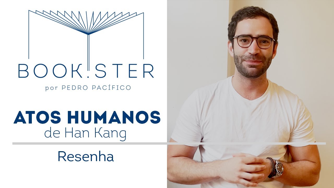 Atos humanos, de Han Kang - Resenha