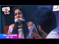Internet Wala Love Full Episode Ep 42 Aadhya S Escape Plan Colors TV
