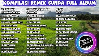 Download lagu Kompilasi Remix 'POP SUNDA' Full Album mp3 Download lagu Kompilasi Remix 'POP SUNDA' Full Album mp3