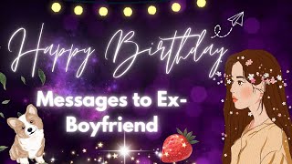 A Birthday Message to My Ex Boyfriend: Even Though We