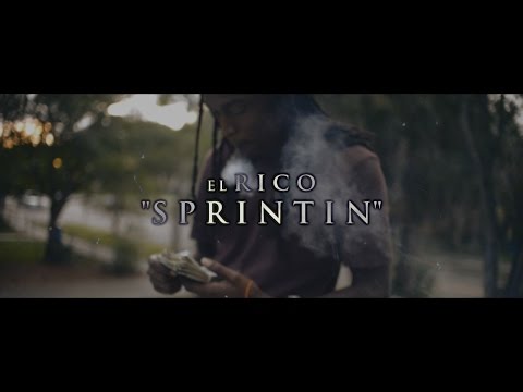 El Rico | "Sprintin" |(Official Video) | Dir. By @HotrodEOC