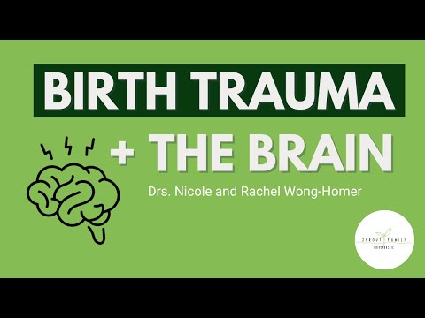 How Birth Trauma Affects Your Child’s Brain (And What You Can Do)