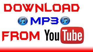 How To Download MP3 From Youtube