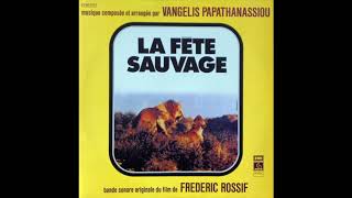 Vangelis Papathanassiou - La Fête Sauvage