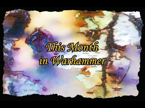 This Month in Warhammer - Episode 5 - The Light of Albion Pack