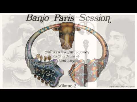 Banjo Paris Session V2 - 02 - Blue moon of Kentucky - Bill Keith & Jim Rooney