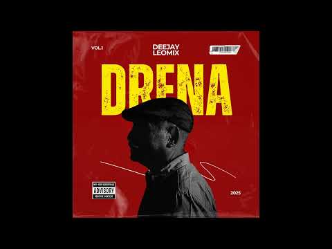 A Drena Vol.1 | Deejay LeoMix | Mix Aputaro | Sincer:2025 By:LeoMix & Sequele Pro Beat