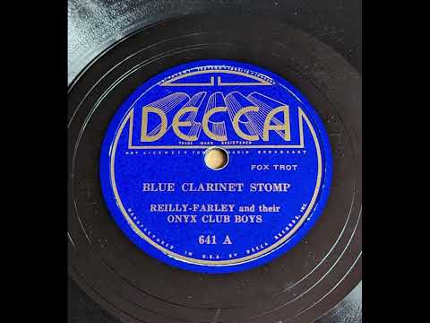 Reilly-Farley & Their Onyx Club Boys - Blue Clarinet Stomp