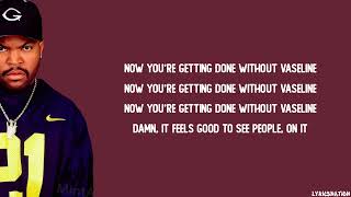 Ice Cube - No Vaseline (lyrics)