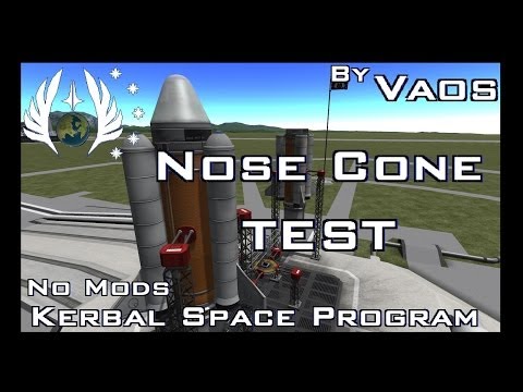 *VERY OLD VIDEO* KSP V.23 -Vid#56-Nose Cone TEST. No Mods.