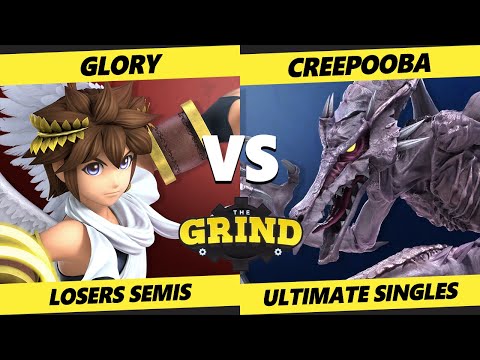 The Grind 249 Losers Semis - Glory (Pit) Vs. Creepooba (Ridley) Smash Ultimate - SSBU
