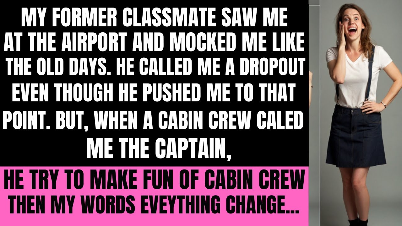 The Bully Who Drove Me to Drop Out Tried to Ruin My Career But As His Pilot, I Finally Got My Reveng