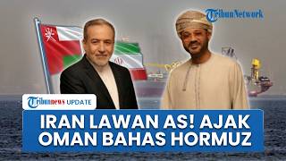 Iran Tak Gentar, Tetap Gelar Pertemuan Rahasia dengan Oman Bahas Selat Hormuz Usai Diancam AS