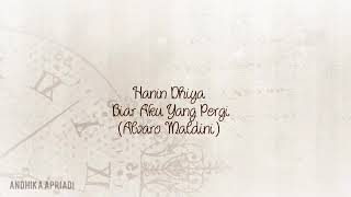 Download lagu Hanin Dhiya 'Biar aku yang pergi' mp3